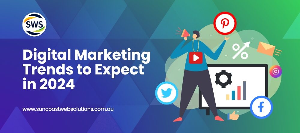 Digital Marketing Trends to Expect in 2024