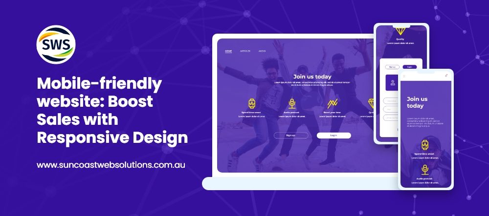 Mobile-friendly website: Boost Sales with Responsive Design
